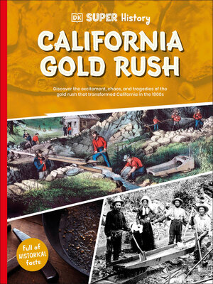 cover image of DK Super History California Gold Rush